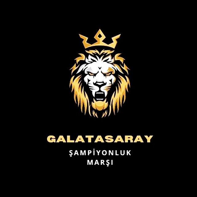 Galatasaray Şampiyonluk Marşı
