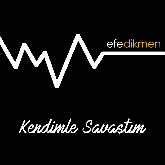 Kendimle Savaştım